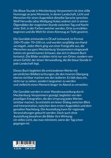 Texte beschreiben Gemälde der blauen Stunde in Mecklenburg-Vorpommern, ihre Entstehung, Ausstellung und emotionale Wirkung.