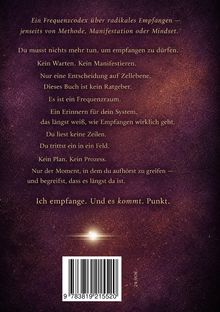 Ein Text über radikales Empfangen ohne Methode. Keine Handlung nötig. Es ist ein Frequenzraum. "Ich empfange."