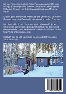 Text beschreibt den Bau einer autarken Hütte ohne Stromnetz in Krångåsen. Bild zeigt schneebedeckte Hütten und Wald.