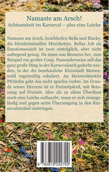 "Namaste am Arsch! Achtsamkeit im Karneval – plus eine Leiche. Bella und Blacky planen einen Coup im Karnevalstrubel."