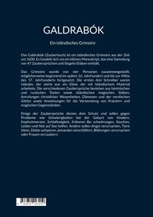 Titel: GALDRABÓK. Untertitel: Ein isländisches Grimoire. Beschreibung: Isländisches Zauberbuch mit 47 Zaubersprüchen.