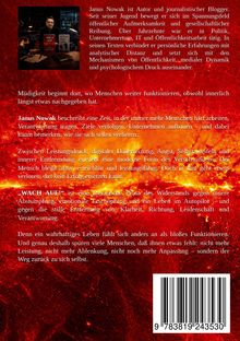Text oben: Janus Nowak ist Autor und Blogger...

Zitat: „WACH AUF!“ ist eine literarische Prosa...

Hintergrund: Flammenmuster, ISBN-Code.