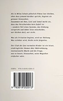 Als in Milas Schule plötzlich Plätze leer bleiben, beginnt sie genauer hinzusehen. ISBN: 978-3-8192-5201-3.