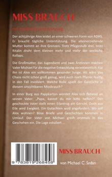 "MISS BRAUCH mit staatlicher Unterstützung" beschreibt schwere ADHS bei Alex, familiäre Konflikte, rechtliche Schritte, Eskalation. Barcode.