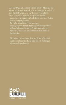 Text über Melanies Entdeckung einer Wahrheit nach Leonards Tod. Roman über Verletzlichkeit und die Stärke des Loslassens. Beige Hintergrund. Oben und in der Mitte Text, unten Barcode und Preise.