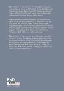The Alchemy of Darkness richtet sich an Frauen, die ihre Weiblichkeit und innere Tiefe durch sanfte Texte und Rituale erkunden wollen.