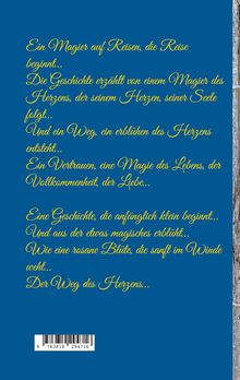Ein Magier auf Reisen, die Reise beginnt... Eine Geschichte, die von Vertrauen und Magie des Herzens erzählt...