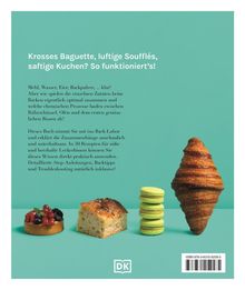 "Krosses Baguette, luftige Soufflés, saftige Kuchen? So funktioniert’s!" Darunter Backwaren wie Tarte, Focaccia, Macarons, Croissant.