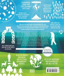 Klimawandel findet hier statt, er findet jetzt statt. Rette die Biosphäre und du könntest die Welt retten.