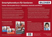 Gabriele Bruckmeier: Smartphonekurs für Senioren - Trainer-Starterpaket für Android und iOS, Buch