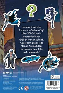 „Komm mit auf eine Reise nach Gotham City! Über 500 Sticker in unterschiedlichen Größen warten auf dich...“  
Rund um diese Aussage sieht man Stickermotive bekannter Comic-Charaktere in einer städtischen Umgebung.