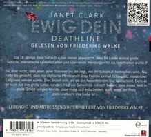 Janet Clark: Ewig dein - Deathline, 6 CDs