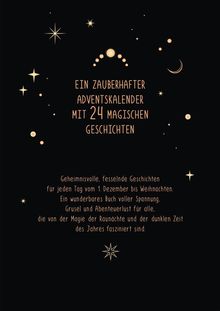 Ein Adventskalender mit 24 Geschichten, geheimnisvoll und spannend. Dekoriert mit Sternen und Monden auf schwarzem Grund.
