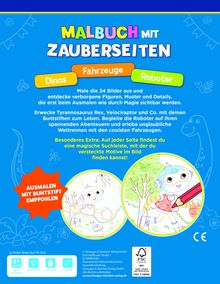 Schwager &amp; Steinlein Verlag GmbH: Malbuch mit Zauberseiten Dinos, Fahrzeuge, Roboter, Buch