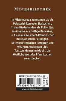 MINIBIBLIOTHEK: Pfannkuchen in Europa, Asien, America. Rezepte, Anekdoten von Torsten Kleinschmidt. ISBN und Preisangabe enthalten.
