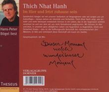 Thich Nhat Hanh: Im Hier und Jetzt zuhause sein. CD, CD