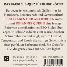 "Das Barbecue-Quiz für kluge Köpfe!" Ein Buch über BBQ-Kultur in 100 Fragen von Johannes Quirin. Preis: 12,90 €.