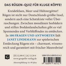 "DAS RÜGEN-QUIZ FÜR KLUGE KÖPFE! Entdecke Rügen mit 100 Fragen von JANET LINDEMANN. Preis: [D] 12,90 € | [A] 13,30 €."
