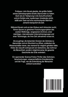 Text über Zeitreisen: Professor John Novak entdeckt Manipulation der Zeit. Thriller über Verschwörungen und wissenschaftliche Grenzen. Unterer Teil: Barcode.
