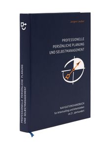 Jürgen Lauber: Professionelle Persönliche Planung und Selbstmanagement, Buch