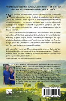 Zitat aus Kolosser 3,2. Beschreibung des Buchinhalts über das Leben nach dem Tod. Autoreninfo über John und Kathy Burke.