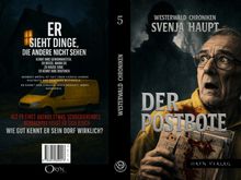 "Er sieht Dinge, die andere nicht sehen. Der Postbote. Westerwald Chroniken. Svenja Haupt. Oryn Verlag." Ein erschrockener, älterer Mann mit Blut auf einem Brief.