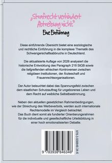 „Strafrecht verhindert Abtreibung nicht.“ Eine Einführung bietet eine soziologische und rechtliche Analyse der Abtreibung.
