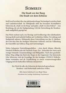 Schwerin: Die Stadt vor der Burg. Rolf Gruel beschreibt die historische Entwicklung und kulturelle Bedeutung Schwerins.