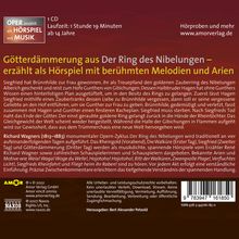 Richard Wagner: Götterdämmerung (Oper erzählt als Hörspiel mit Musik), CD