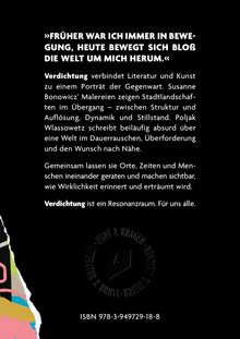 »FRÜHER WAR ICH IMMER IN BEWEGUNG, HEUTE BEWEGT SICH BLOß DIE WELT UM MICH HERUM.« Verdichtung verbindet Literatur und Kunst. ISBN 978-3-949729-18-8.