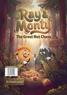 „Ray & Monty: The Great Nut Chase“. Schild: „AROSA“. Unten: „Für Deutsch wenden“. Illustrative Szene im Wald mit zwei Figuren.