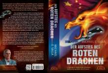 Michael E. Salla: Der Aufstieg Des Roten Drachen, Buch