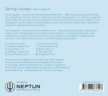 "Spring Lounge | Horst Lippitsch. Songliste: 1. Forever Love 5:05, 2. Caribbean Nights 5:22, 3. House Vibes 5:12."