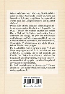 Kurze Beschreibung eines Buches über Kindheit in der DDR, ISBN 978-3-95966-819-4, Website verlag-rockstuhl.de.