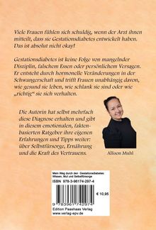 Texte beschreiben Gestationsdiabetes als hormonell bedingt. Allison Muhl teilt Tipps zu Selbstfürsorge. Preis 10,95 Euro.