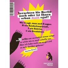 Text: „Verachten Sie Berlin noch oder ist Ihnen schon ALLES egal? Wer A sagt, muss auch B sagen: B wie Bundeshauptstadt, B wie Bulette, B wie Breakdown.“ Weitere Zitate folgen. Illustration mit pinkem Hintergrund und gelben Akzenten.