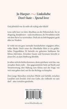 Buchrückseite für "Jo Harper - Linksliebe": Lena an Polizeischule, trifft Josh, Sozialarbeiter mit Doppelleben. Spannung zwischen Pflicht und Gefühl.