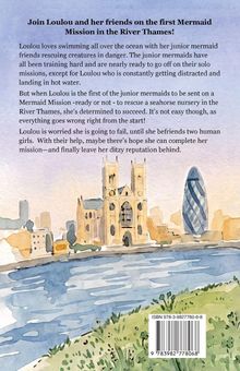 Text über die erste Meerjungfrauen-Mission in der Themse. Darunter eine Illustration mit Fluss und Stadtgebäuden.