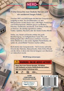 Text: Nerd-Chroniken, Früher brauchte man Geduld, WLAN long and prosper, WARNUNG: ONLINE-MODUS AKTIVIERT. Hintergrund: Alte Computerteile.