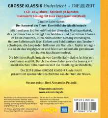 Große Klassik kinderleicht - Camille Saint-Saens: Der Karneval der Tiere, eine fröhliche Musikfantasie, CD