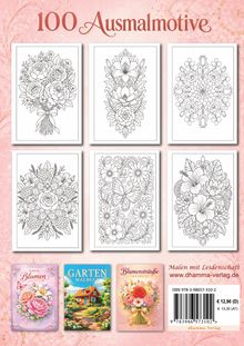 „100 Ausmalmotive." Sechs florale Malvorlagen, drei Buchcover unten: Blumen, Garten, Blumensträuße. Webadresse rechts.