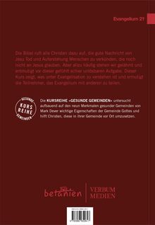Evangelium 21, Gesunde Gemeinden Kursreihe, Betanien, Verbum Medien; Beschreibung über christliche Evangelisation.