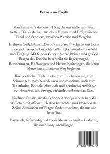 "Bevor's mi z'reißt" beschreibt leise, herzberührende Töne und Gedanken. Tiefgründige, bayerische Gedichte von Lotte Krieger.