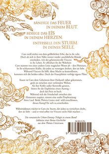 "Bändige das Feuer in deinem Blut. Besiege das Eis in deinem Herzen. Entfessle den Sturm in deiner Seele."  
Darunter detailreiche goldene Wolken- und Blätterornamente.