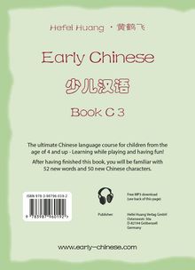 Hefei Huang • 少儿汉语 Early Chinese Book C 3. Spracherwerb für Kinder ab 4 Jahren. www.early-chinese.com. Grüner Rand.