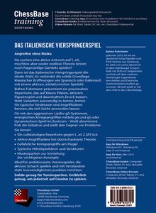 "Das Italienische Vierspringerspiel. Angreifen ohne Risiko. Solide genug für Turnierpartien. Bahne Fuhrmann präsentiert."