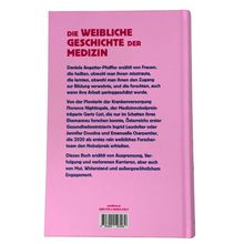 Ein Buchrücken mit dem Titel "DIE WEIBLICHE GESCHICHTE DER MEDIZIN", rosa Hintergrund, Infos über Frauen in der Medizin.