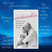 Buchcover: "Daria Markin – verbunden". Thema: Liebe, Tod, Leben. Hintergrund: Blau mit Herzen. Paar umarmt sich.