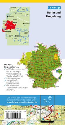 "12. Auflage Berlin und Umgebung. Die ADFC Regionalkarten: ADFC-Radroutennetz, E-Bike-geeignet, GPS-Tracks online." 

Karten von Berlin, Umgebung und Deutschland.