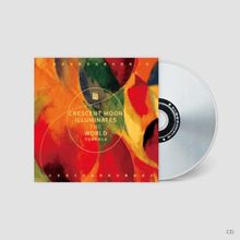 "THE CRESCENT MOON ILLUMINATES THE WORLD" steht auf einem bunten CD-Cover mit abstrakten, leuchtenden Farben.